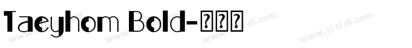 Taeyhom Bold字体转换